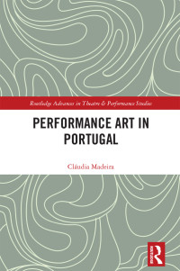 Cludia Madeira; — Performance Art in Portugal