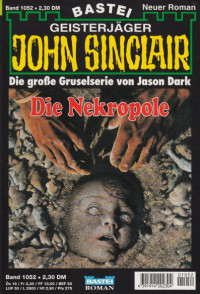 Dark, Jason — [John Sinclair 1052] • Die Nekropole (2 of 2)