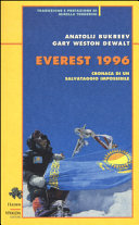 Anatolij Bukreev & Gary Weston Dewalt — Everest 1996. Cronaca di un salvataggio impossibile