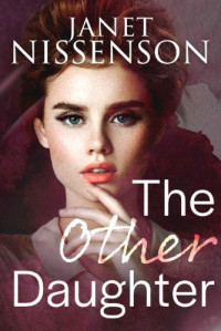 Janet Nissenson — The Other Daughter