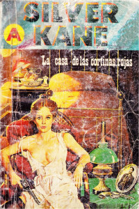 Silver Kane — La casa de las cortinas rojas