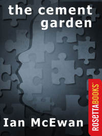 Ian McEwan — The Cement Garden