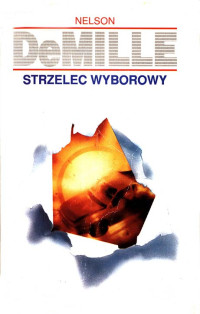 DeMille Nelson — Strzelec wyborowy