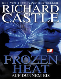 Richard Castle — Frozen Heat