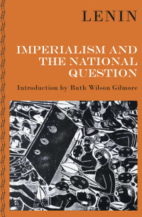 V. I. Lenin; — Imperialism and the National Question