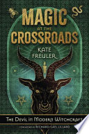 Kate Freuler — Magic at the Crossroads