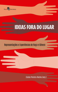 Elaine Pereira Rocha; — Ideias fora do Lugar