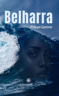 Garenne, Philippe — Belharra (French Edition)