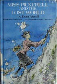 Dora F. Pantell — Miss Pickerell and the Lost World