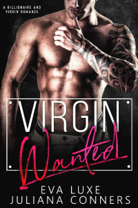 Eva Luxe & Juliana Conners — Virgin Wanted