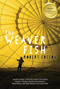 Robert Edeson — The Weaver Fish