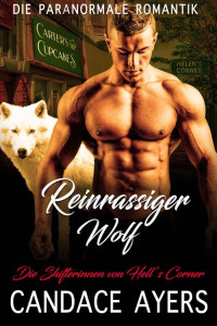Candace Ayers — Reinrassiger Wolf (German Edition)