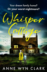Anne Wyn Clark — Whisper Cottage