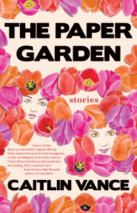 Caitlin Vance — The Paper Garden