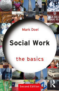 Mark Doel; — Social Work: The Basics