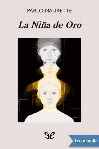 Pablo Maurette — La Niña de Oro