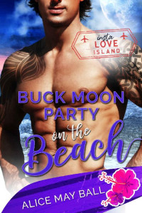 Alice May Ball — Buck Moon Party on the Beach