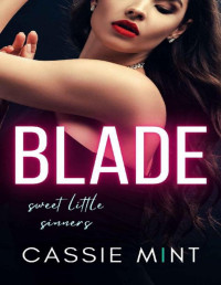 Cassie Mint — Blade (Sweet Little Sinners)