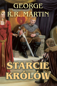 George R.R. Martin — Starcie królów