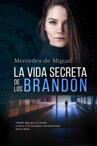 Mercedes de Miguel — La vida secreta de los Brandon