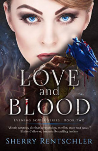 Sherry Rentschler [Rentschler, Sherry] — Love and Blood