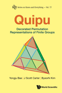 Yongju Bae & J. Scott Carter & Byeorhi Kim — Quipu: Decorated Permutation Representations Of Finite Groups