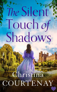 Christina Courtenay — The Silent Touch of Shadows