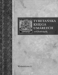 ANONIM — Tybetanska Ksiega Umarlych