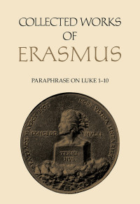 Erasmus, Desiderius;Phillips, Jane E.; — Paraphrase on Luke