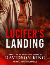 Davidson King — Lucifer’s Landing: An M/M Mafia Romance