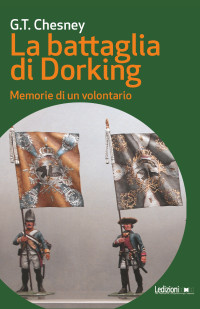 G.T. Chesney — La battaglia di Dorking