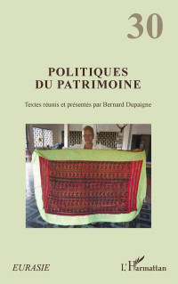 Bernard Dupaigne — Politiques du patrimoine
