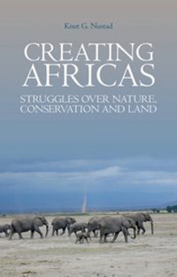 Knut Nustad; — Creating Africas