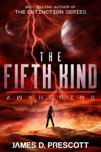 James D. Prescott — The Fifth Kind: Awakening (Dark Nova Series Book 2)