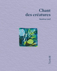 Nadine Ltaif — Chant des créatures