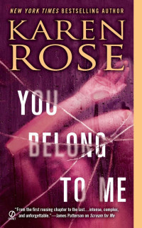 Rose, Karen — Baltimore 01 - You Belong To Me