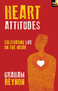 Graham Beynon; — Heart Attitudes