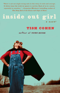 Tish Cohen — Inside Out Girl