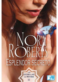 Nora Roberts — Esplendor secreto