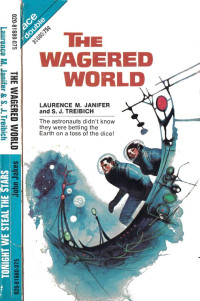 Laurence Janifer & SJ Treibich — The Wagered World (1969)