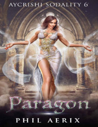 Phil Aerix — Paragon: A Monster Girl Harem Fantasy Adventure