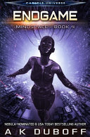 DuBoff, A.K. — Endgame (Mindspace Book 4)