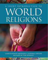 Christopher Partridge — A Short Introduction to World Religions