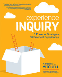 Kimberly L. Mitchell; — Experience Inquiry