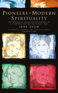 Jane Shaw — Pioneers of Modern Spirituality