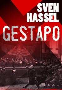 Sven Hassel — Gestapo