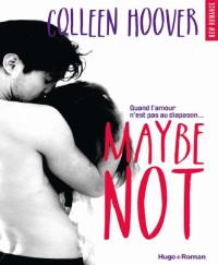 Colleen Hoover — Maybe Not