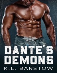 K.L. Barstow — Dante's Demons: Demon Dawgs MC San Diego - Book One (Demon Dawgs Motorcycle Club 1)