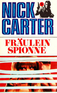 Nick Carter — Fraulein spionne