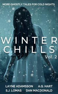 S.J. Lomas; A. Q. Hart; S. J. Lomas; Dan MacDonald — Winter Chills